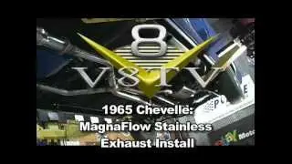 V8TV '65 Chevelle MagnaFlow Exhaust Install Video