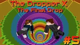 The Dropper X : The Final Drop #5