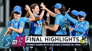 Sydney Sixers vs Adelaide Strikers Final Highlights 2022 l SYSW VS ADSW Final Highlights 2022 | WBBL