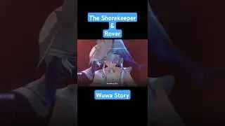 Rover Saves The Shorekeeper #wutheringwaves #wuwa #storyquest  #shorekeeper  #dhimdhimhunter #save