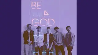 Be A God