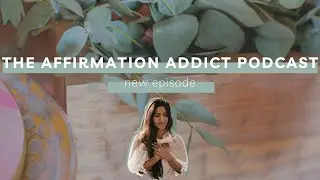 3 Signs You Are Unconsciously Seeking Attention Rather than Love | Affirmation Addict Podcast Ep 52