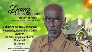 A Service of Thanksgiving for Denis Gibbons