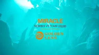 Премия Acuvue Golden Lens: Хайлайт №9 &mdash; MIRACLE (Newbee VS Team Liquid, TI7)