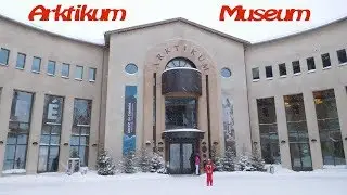 Lapponia, Museo Artico di Rovaniemi (Arktikum)
