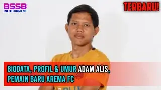 TERBARU! Biodata, Profil & Umur Adam Alis, Pemain Baru Arema FC