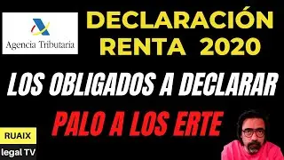 Declaraci&oacute;n De La Renta 2020 | ERTE y Declaraci&oacute;n de la Renta | Obligaci&oacute;n de Declarar | IRPF 2020