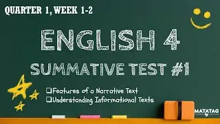 ENGLISH 4 MATATAG Quarter 1 Summative Test #1