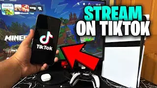 How To Stream Your PS5 On TikTok - Step By Step