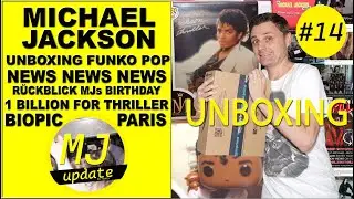 MJ Update #14 | Michael Jackson Unboxing Funko Pop | News: Biopic + MJ Fotograf + mehr | Die MJ Show