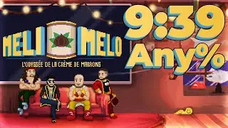 [FWR] Any% M&eacute;li-M&eacute;lo : L'odyss&eacute;e de la cr&egrave;me de marrons - 9:39.511