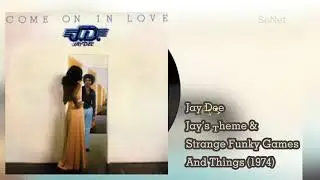 Jay Dee (1974) Jay&rsquo;s Theme / Strange Funky Games And Things