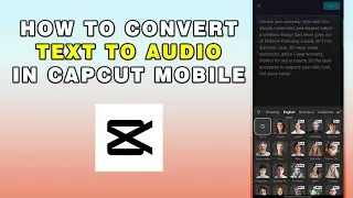 How To Convert Text  To Audio in Capcut Mobile