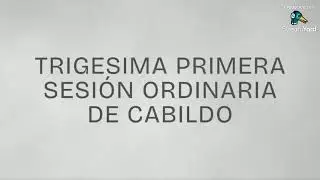 Trigésima Segunda Sesión Ordinaria de Cabildo