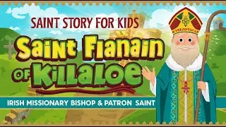 Saint Flannan of Killaloe | Irish Missionary Bishop & Patron Saint | December 18