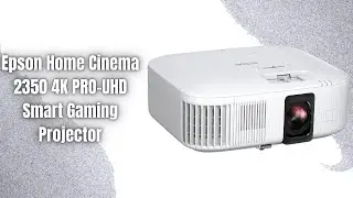 Обзор проектора Epson Home Cinema 2350 | Игровой проектор 4K PRO-UHD!