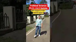 Political Science Ph.D JNU Update #shorts