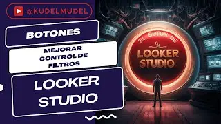 BOTONES  para Incrementar UX en LOOKER STUDIO 💸📊🛒🧑‍💻📈