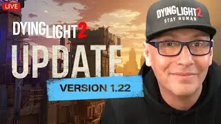 DYING LIGHT 2 🔴 Update 1.22 - Fr&uuml;hlingsupdate | Gameplay & Just Chatting #deutsch