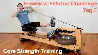 FlowRow Februar Challenge - Tag 3 - heute auf dem WaterRower