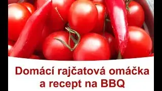 Domácí rajčatová omáčka a domácí bbq