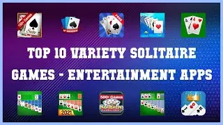 Top 10 Variety Solitaire Games Android Apps