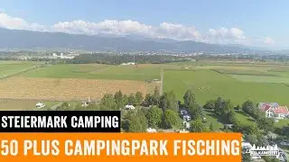 Camping 50plus Campingpark Fisching | Oostenrijk Steiermark