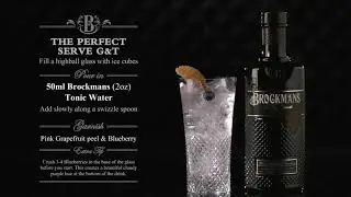 Brockmans Gin - Perfect serve G&T