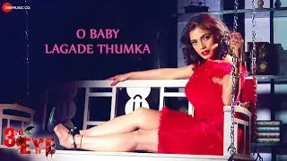 O Baby Lagade Thumka | 3rd Eye | Aarvika Gupta | Avijit Das & Shagun Sodhi
