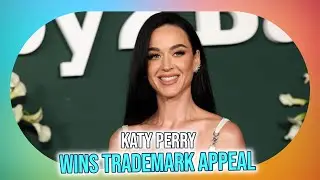 Katy Perry Wins Court Appeal: Inside the Drama and Fashion Faux Pas