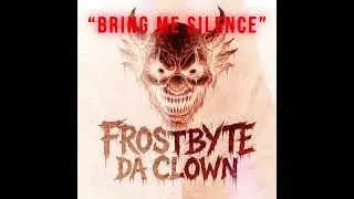 “Bring Me Silence”