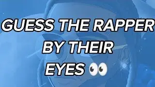 GUESS THE RAPPER BY THEIR EYES👀#rappers #trending #viral #xxxtentacion #kingvon #kanyewest  #video