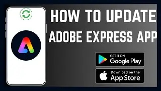 How To Update Adobe Express