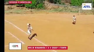 #UNIÃO MIRANDIBA X CAGEP PARTE 01 COPA DADÁ 2025/2026# 