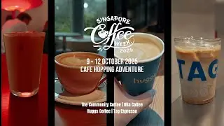 Singapore Coffee Week 2025: Unlocking the Vibrant Local Coffee Culture!