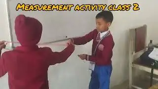 Measurement activity for class 2 | Measurement of Length
