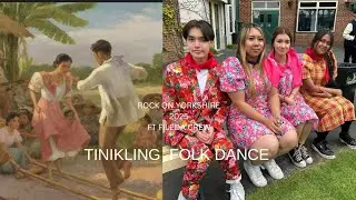 TINIKLING FOLK DANCE @ ROCK ON YORKSHIRE 2025, FT FILBRIT FUSION/ NNQ Events