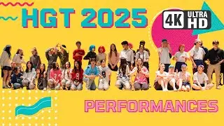 Secondary HGT 2025 Performances! Full Video in 4K!
