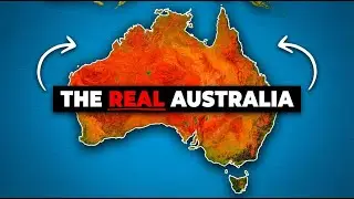 Why Australia's Geography Is Unlike Any Other Country