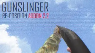 GUNSLINGER re-position addon v2.2         &macr;\_(ツ)_/&macr;