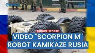 🔴 SCORPION M, Full Rekaman Robot Kamikaze Rusia Hancurkan Personel Ukraina di Bentengnya