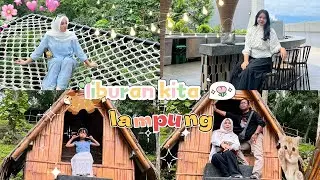 HOLIDAY TO LAMPUNG!!!
