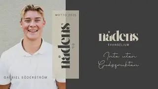 Predikan 28 december | Gabriel Söderström | Nådens evangelium - Inte utan Gudsfruktan