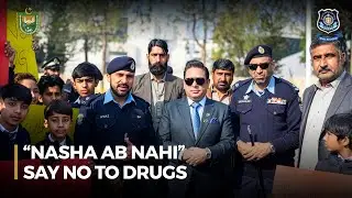 Say No to Drugs | Nasha Ab Nahi | Sardar Tahir Mehmood | ICCI | Islamabad Police | ITP