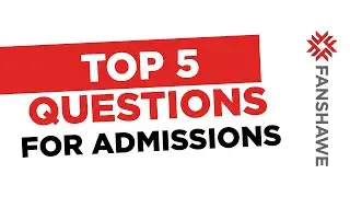 Top 5 Questions for Admissions