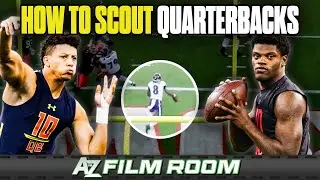 How To Scout Quarterbacks For The NFL Draft