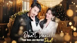 Dubbed Don't Panic! Your Boss Just Married Dad!