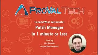 Patch Manager in 1 Minute or Less