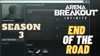 End of the Road (SOLO) (Season 3) - (ABI) Arena Breakout Infinite 1.0