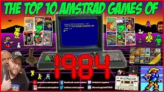 🕹️ The Top 10 AMSTRAD CPC Games Of 1984! ⭐️ As voted by YOU! 🫡👍